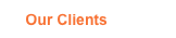     Our Clients